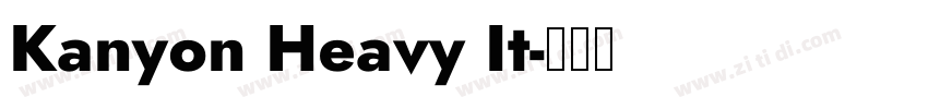 Kanyon Heavy It字体转换
